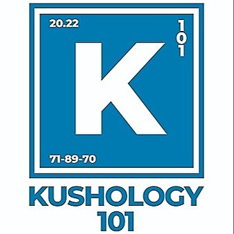 Kushology 101